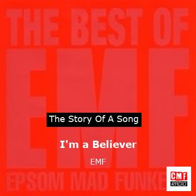 I’m a Believer – EMF