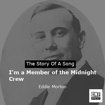 final cover Im a Member of the Midnight Crew Eddie Morton