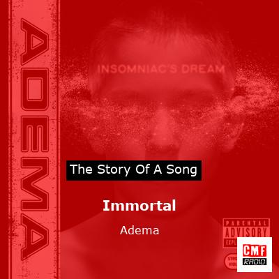 Immortal – Adema