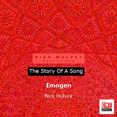 Imogen – Nick Mulvey