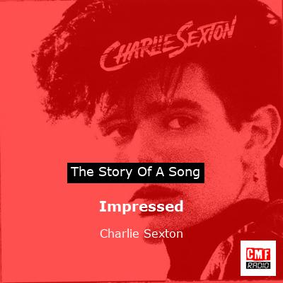 Impressed – Charlie Sexton