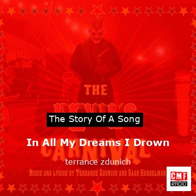 In All My Dreams I Drown – terrance zdunich