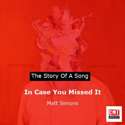In Case You Missed It – Matt Simons