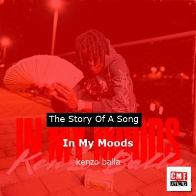 In My Moods – kenzo balla