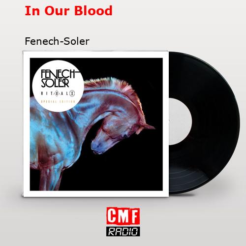 final cover In Our Blood Fenech Soler
