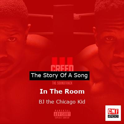 In The Room – BJ the Chicago Kid