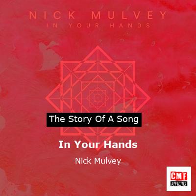 In Your Hands – Nick Mulvey