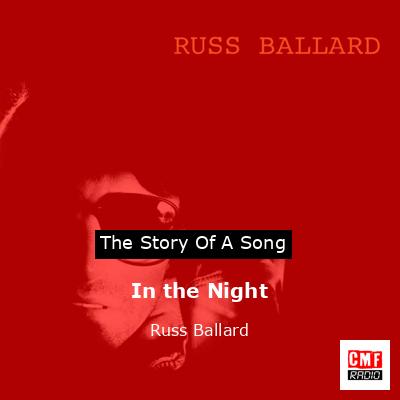 In the Night – Russ Ballard