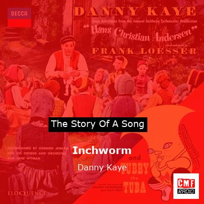 final cover Inchworm Danny Kaye