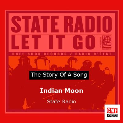 Indian Moon – State Radio