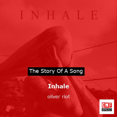 Inhale – oliver riot