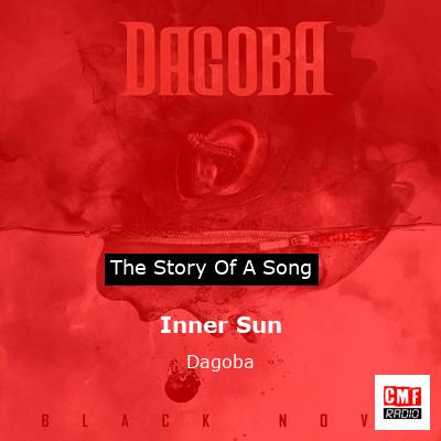 Inner Sun – Dagoba
