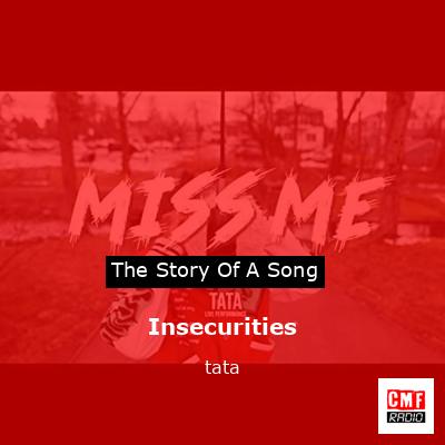 Insecurities – tata