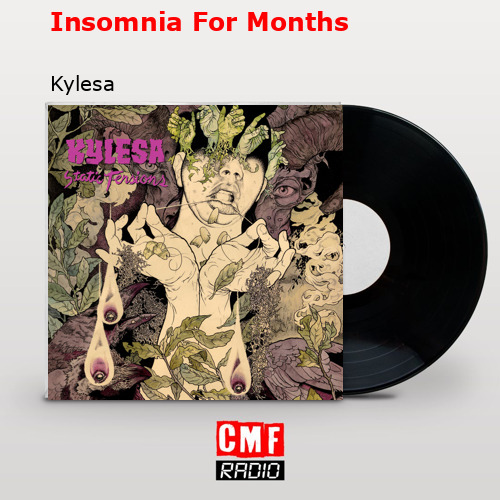 Insomnia For Months – Kylesa