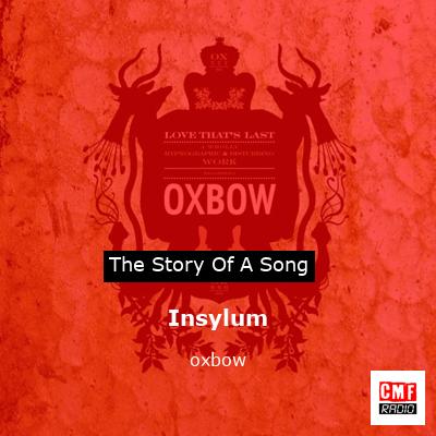 Insylum – oxbow