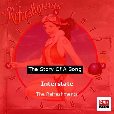 Interstate – The Refreshments