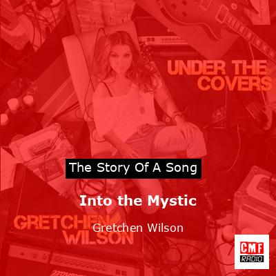 final cover Into the Mystic Gretchen Wilson