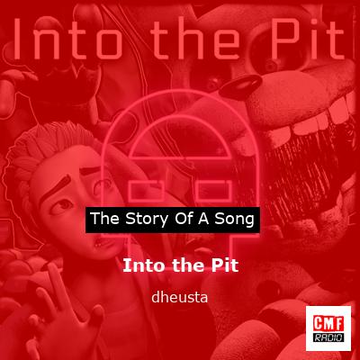 FNAF Song: Into The Pit By Dawko & DHeusta 