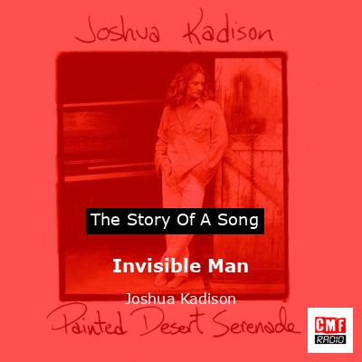 Invisible Man – Joshua Kadison