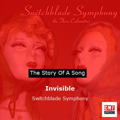 Invisible – Switchblade Symphony