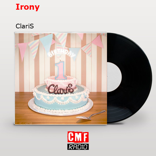 Irony – ClariS