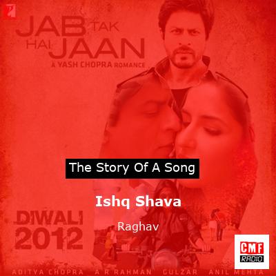Ishq Shava – Raghav
