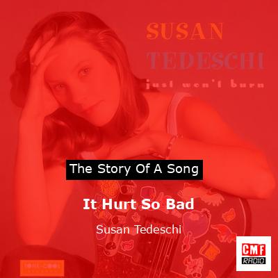 It Hurt So Bad – Susan Tedeschi