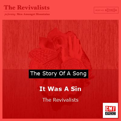 It Was A Sin – The Revivalists
