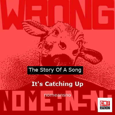 It’s Catching Up – nomeansno