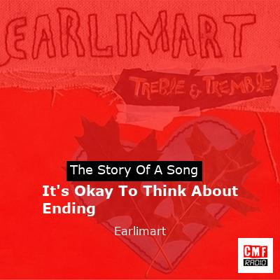 final cover Its Okay To Think About Ending Earlimart