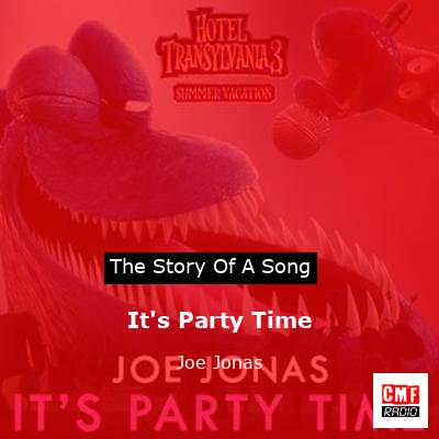 It’s Party Time – Joe Jonas