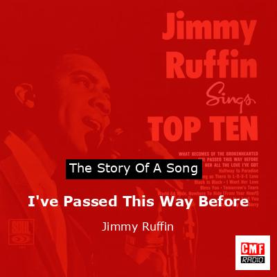 I’ve Passed This Way Before – Jimmy Ruffin