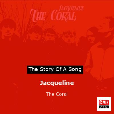 Jacqueline – The Coral