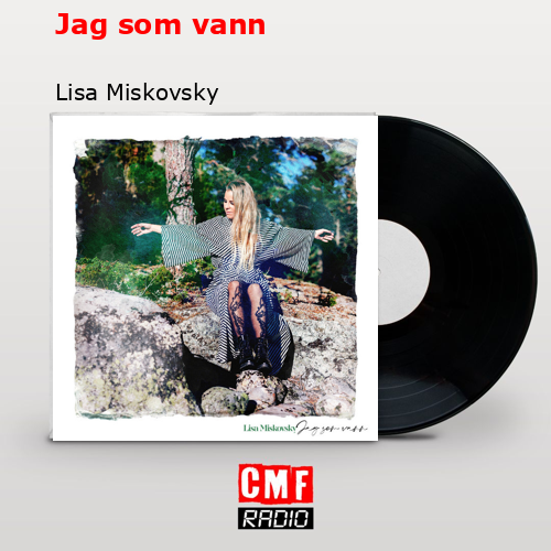 Jag som vann – Lisa Miskovsky