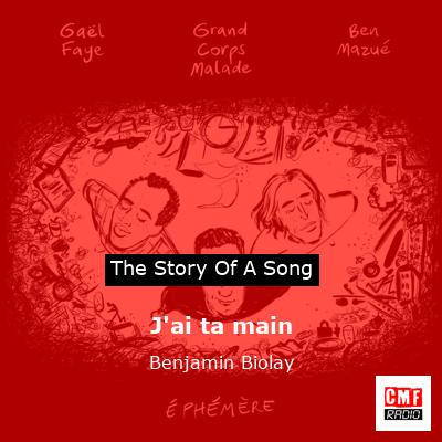 J’ai ta main – Benjamin Biolay