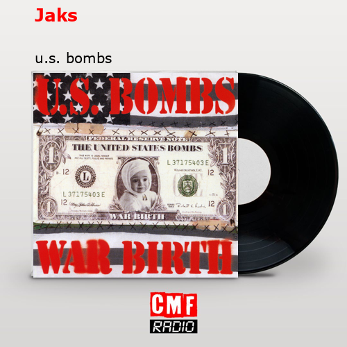 Jaks – u.s. bombs