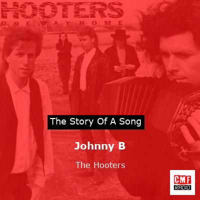 Johnny B – The Hooters
