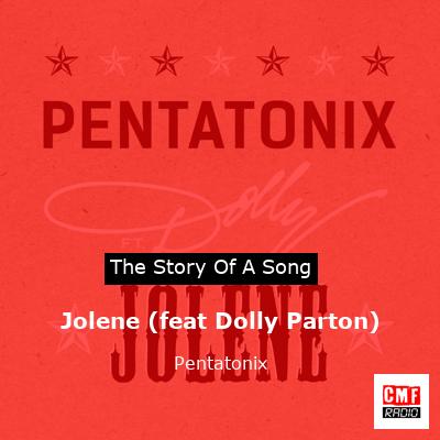 Jolene (feat Dolly Parton) – Pentatonix