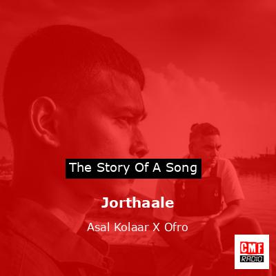 Jorthaale – Asal Kolaar X Ofro