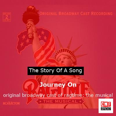 final cover Journey On original broadway cast of ragtime the musical