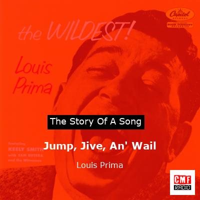 Jump, Jive, An’ Wail – Louis Prima
