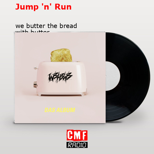 Jump ‘n’ Run – we butter the bread with butter