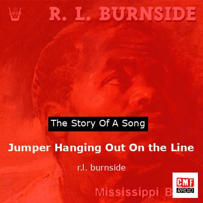 Jumper Hanging Out On the Line – r.l. burnside