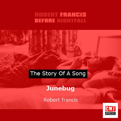 final cover Junebug Robert francis