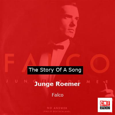Junge Roemer – Falco