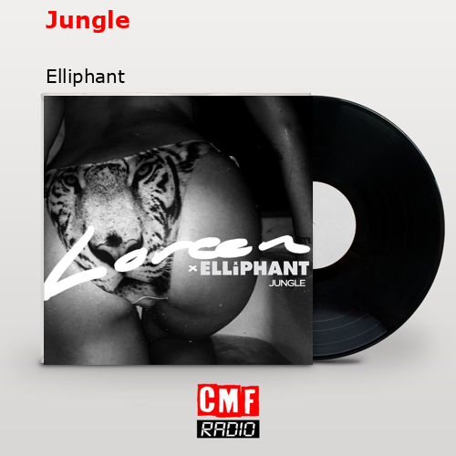 Jungle – Elliphant