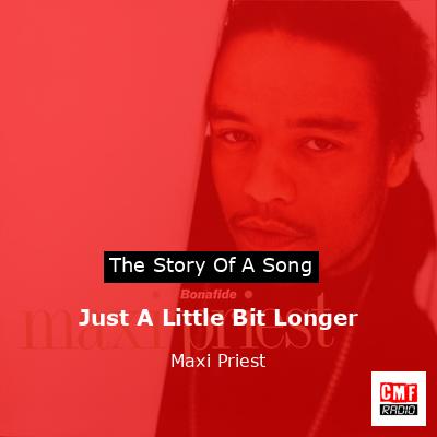Just A Little Bit Longer – Maxi Priest