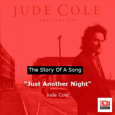 “Just Another Night” – Jude Cole