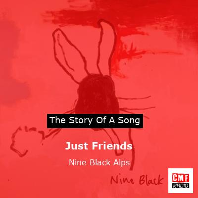 final cover Just Friends Nine Black Alps