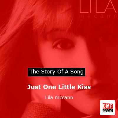 Just One Little Kiss – Lila mccann